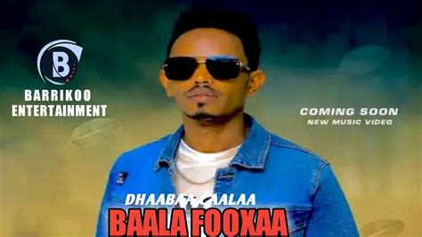 Dhaabaa Caalaa Baala Fooxaa New Ethiopian Oromo Musicofficial Video