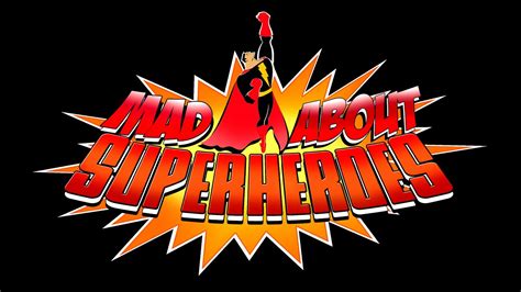 Mad About Superheroes Channel Trailer 2016 Youtube