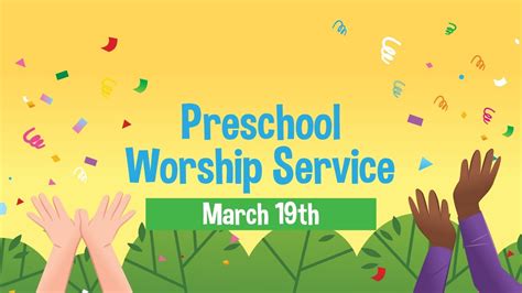 March 19th 2023 Preschool Worship Experience Youtube