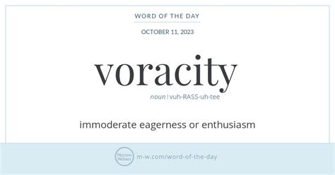 Word Of The Day Voracity Merriam Webster
