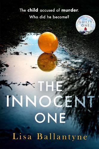 The Innocent One The Gripping New Thriller From The Richard And Judy