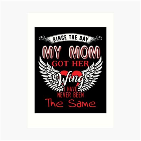Since The Day My Mom Got Her Wings T Shirt Art Print By Sondinh Redbubble