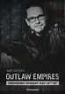 Outlaw Empires Season 1 - watch episodes streaming online