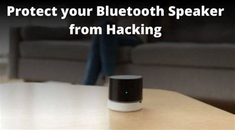 Can Bluetooth Speakers Be Hacked Separate Myths From Truth