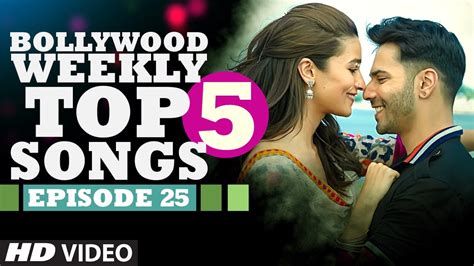 New hindi songs 2017 was listening to bollywood mp3 songs with saa zan and 5 others at ns studio entertainment. Bollywood Weekly Top 5 Songs | Episode 25 | Hindi Songs ...