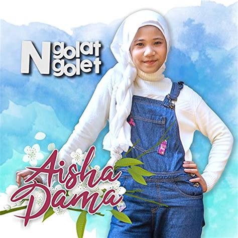 Amazon Music Aisha Damaのngolat Ngolet Jp