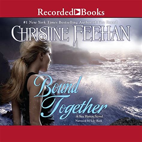 Bound Together Sea Haven Book 6 Audio Download Christine Feehan