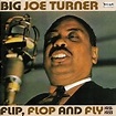 Be Bop Wino: Big Joe Turner - Jumpin' With Joe