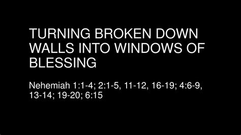 Ppt Turning Broken Down Walls Into Windows Of Blessing Powerpoint