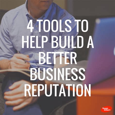 Improve Your Business Reputation With These 4 Resources
