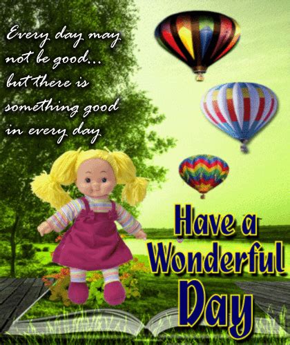 Wonderful Day Ecard Just For You Free Have A Great Day Ecards 123