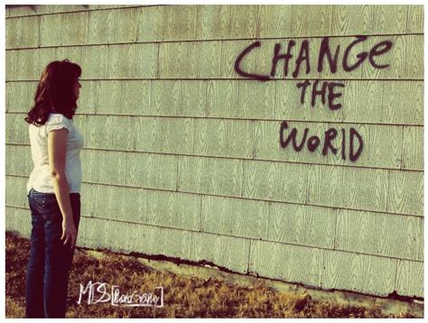 You could draw something related to l change the world? Change The World : Interaction Institute for Social Change