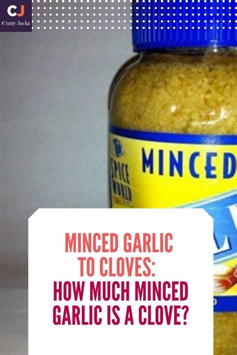 Minced Garlic To Cloves How Much Minced Garlic Is A Clove 2023
