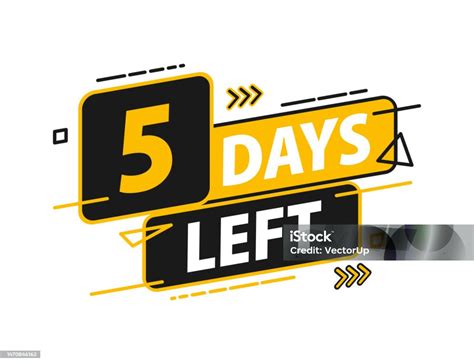 5 Days Left Countdown Discounts And Sale Time 5 Days Left Sign Label