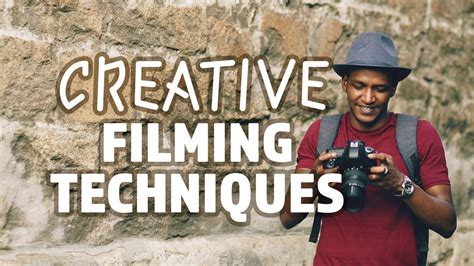 Creative Filmmaking Tips And Tricks Youtube