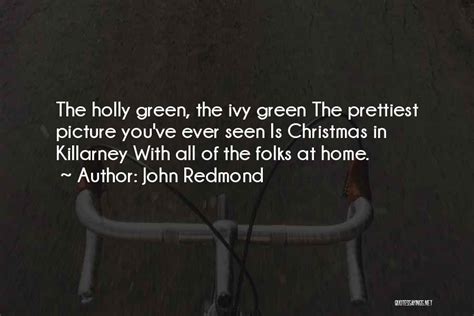 Top 3 Quotes And Sayings About Holly And Ivy