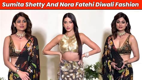 Nora Fatehi And Shamita Shetty Diwali Fashion Actresses At Mainsh Malhotra Diwali Party Mg