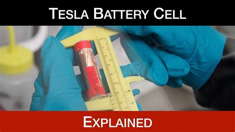 Teslas Battery Tech Explained Part 1 The Cell Youtube
