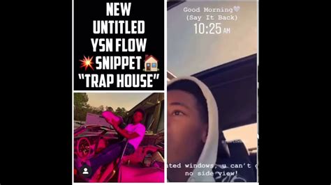 Ysn Flow Trap House Unreleased Snippet Youtube