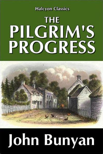 The Pilgrims Progress By John Bunyan Unabridged Edition By John
