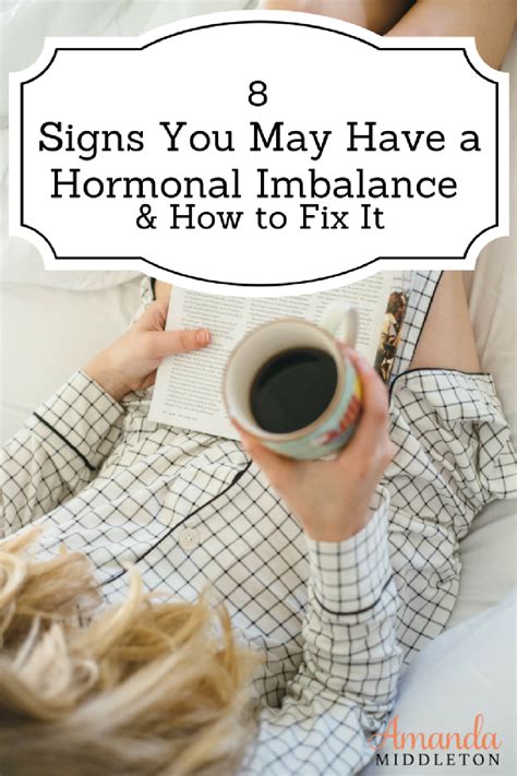 8 Signs You May Have A Hormonal Imbalance And How To Fix It Health Articles Health Info Health