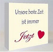 Magnet Platte 8 x 8 cm, Unsere beste Zeit ist immer JETZT "Herz ...