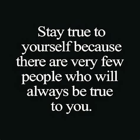 Stay True To Yourself Pictures Photos And Images For