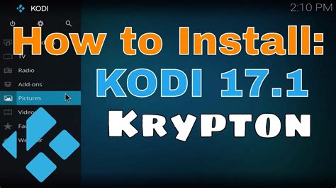 How To Install Kodi 171 Krypton On Windows 10 Youtube