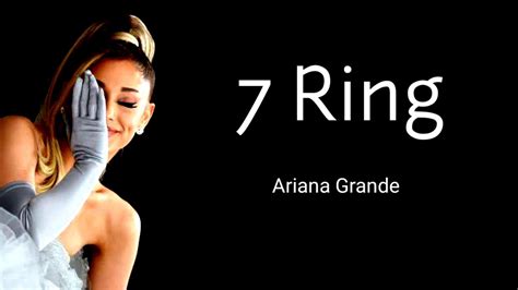 7 Ring Lyrics Ariana Grande Youtube