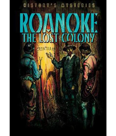 Roanoke The Lost Colony Buy Roanoke The Lost Colony Online At Low