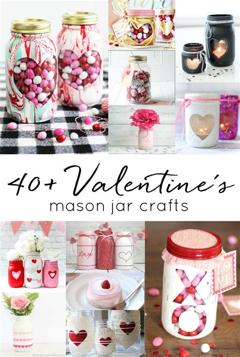 Valentines Day Craft Ideas In Mason Jars Mason Jar Crafts Love