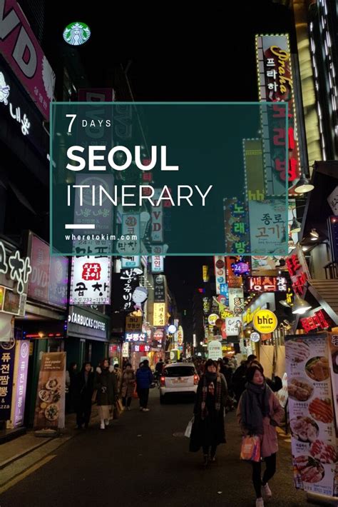 seoul 7 days itinerary seoul itinerary korea travel visit seoul