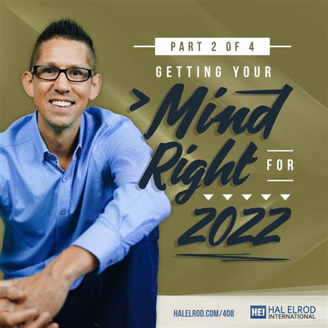 Hal Elrod Getting Your Mind Right For 2022 Part 2 Of 4