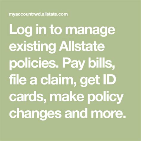 Log In To Manage Existing Allstate Policies Pay Bills File A Claim