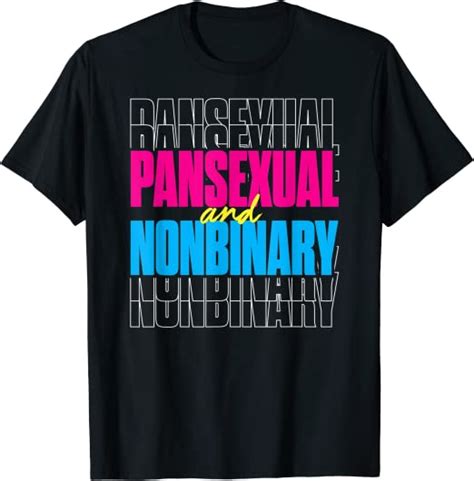 Amazon Com Pansexual And Nonbinary Pansexual Pride Flag Love T Shirt