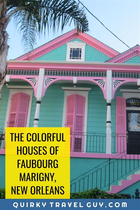 Faubourg Marigny And Bywater Two Of New Orleans Coolest Neighborhoods