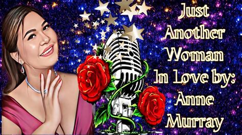 Just Another Woman In Love By Anne Murray Karaoke Livestream