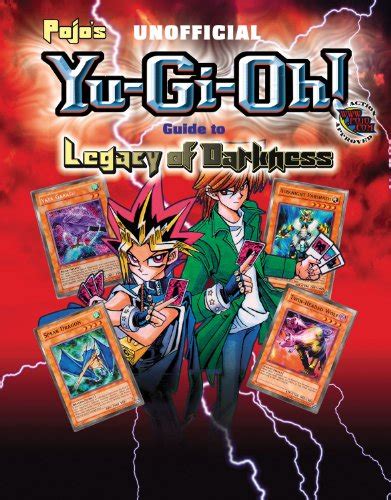 Pojos Unofficial Yu Gi Oh Guide To Legacy Of Darkness Gill Bill Pojo 9781572436114