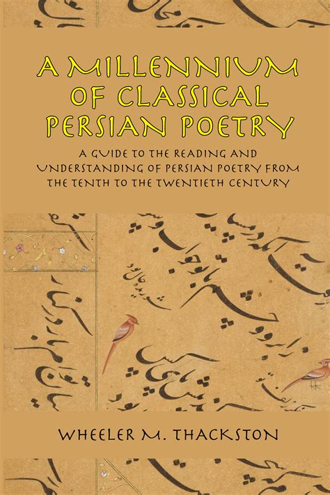 A Millennium Of Classical Persian Poetry