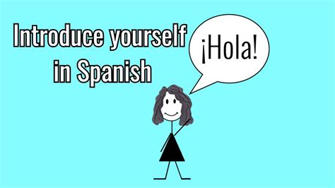 Learn To Introduce Yourself In Spanish Spanish For Beginners Youtube