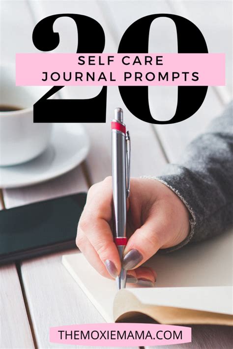 20 self care journal prompts the moxie mama