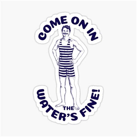 Come On In The Waters Fine Summer Fun T Shirt Accessories