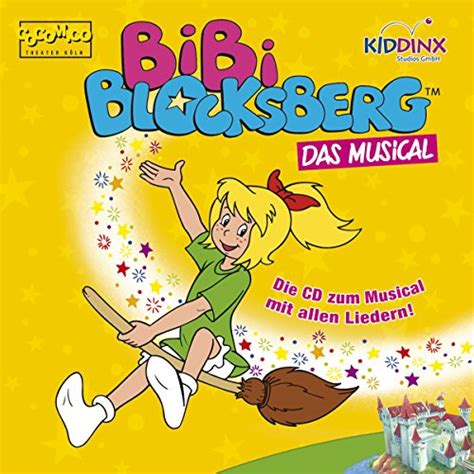 Bibi Blocksberg Das Musical Von Marcell Gödde Hörspiel Download