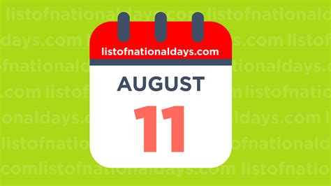 August 11th National Holidaysobservances And Famous Birthdays