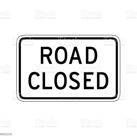 Road Closed Sign Illustration Stock Illustration Download Image Now