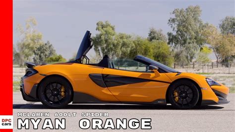 Mclaren Lt Spider Myan Orange Youtube