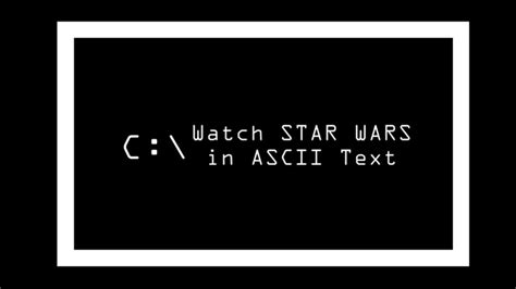 It can be easily watch using any computer. How to watch Star Wars in ASCII in Command Prompt (CMD) in ...