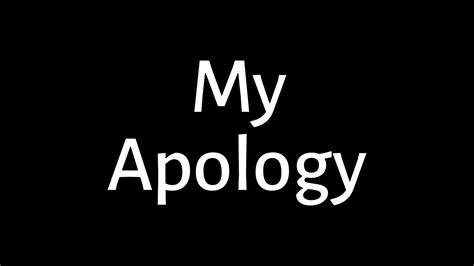 My Apology Youtube