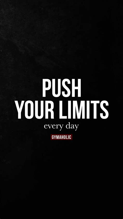 Push Your Limits Every Day Gymaholic Fitness App