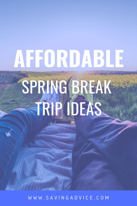 Uncover The Cheapest Spring Break Trip Ideas With These Travel Trends